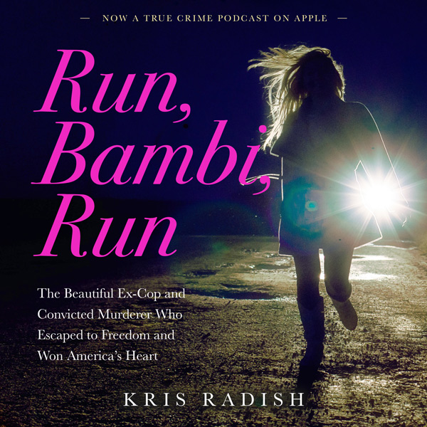 Run Bambi, Run - a book by Kris Radish