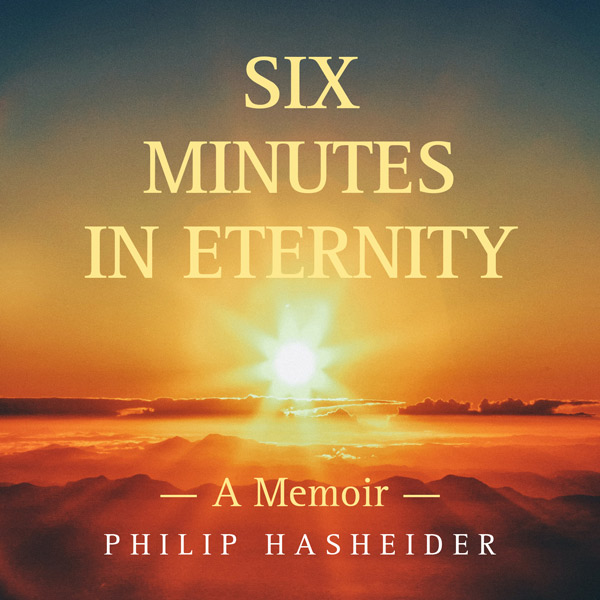 Six-Minutes-in-Eternity-cover-Phil-Hasheider